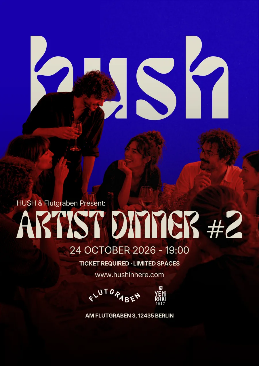 HUSH · Artist Dinner #2 afiş